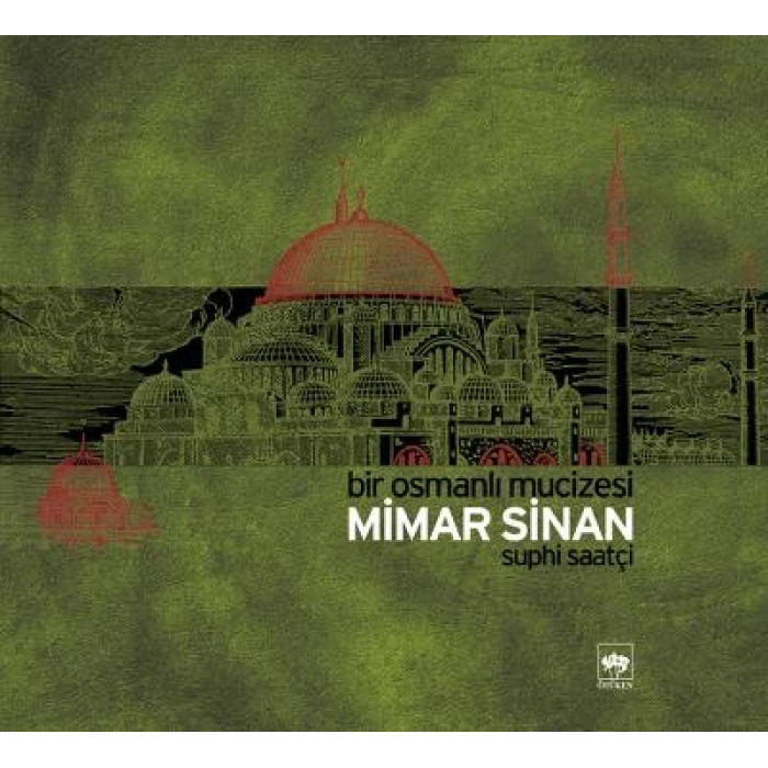 Mimar Sinan Bir Osmanlı Mucizesi