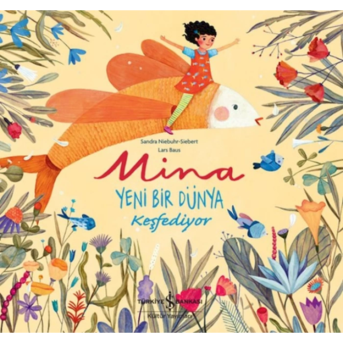 Mina Yeni Bir Dünya Keşfediyor