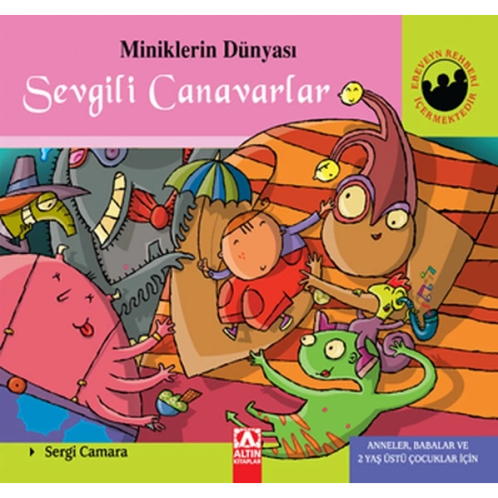 Miniklerin Dünyası Sevgili Canavarlar (Ciltli)