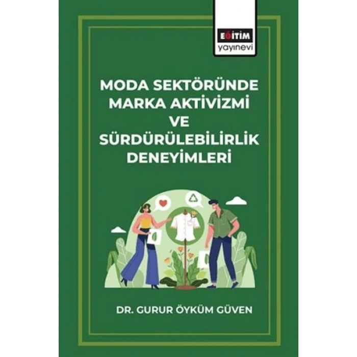 Moda Sektöründe Marka Aktivizmi ve Sürdürülebilirlik Deneyimleri