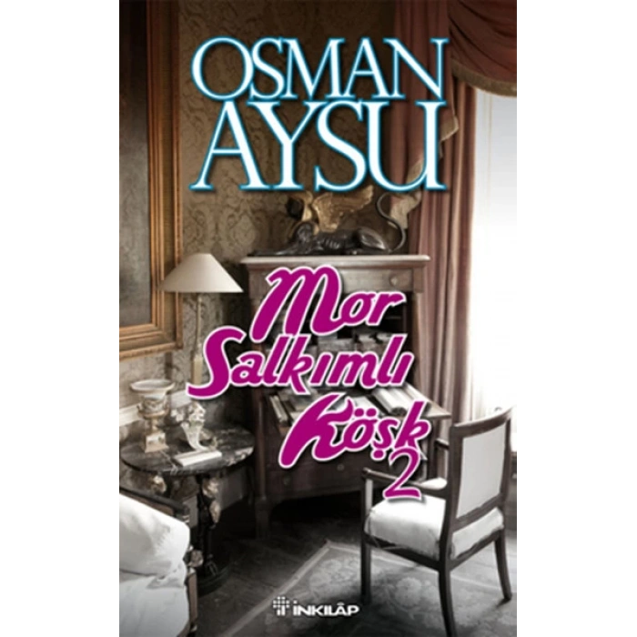 Mor Salkımlı Köşk 2