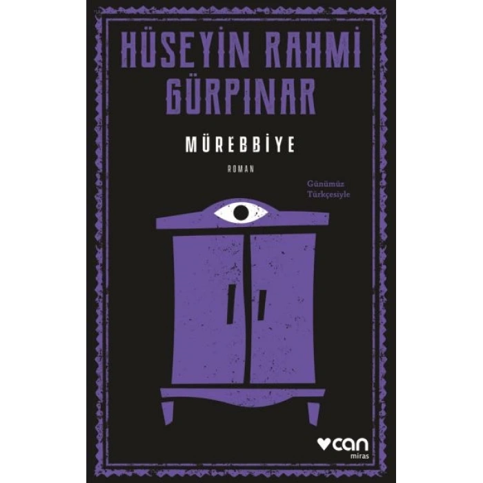 Mürebbiye (Günümüz Türkçesiyle)