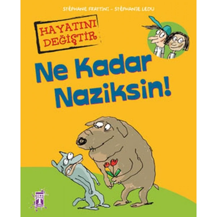 Ne Kadar Naziksin!