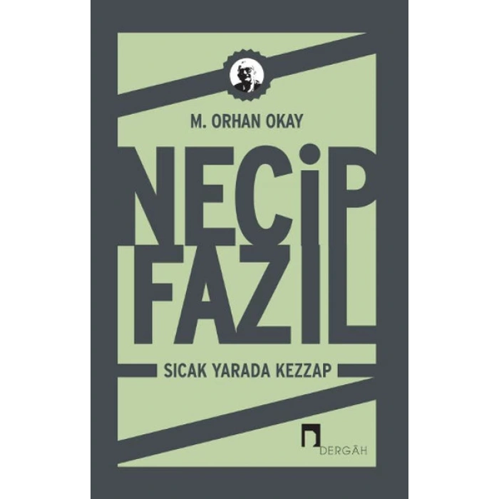 Necip Fazıl: Sıcak Yarada Kezzap