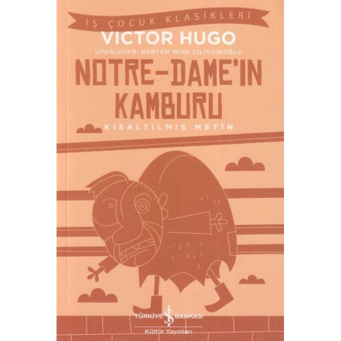Notre - Damein Kamburu - İş Çocuk Klasikleri