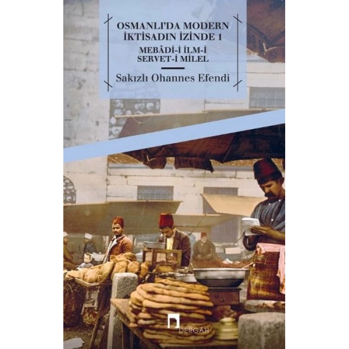 Osmanlıda Modern İktisadın İzinde 1