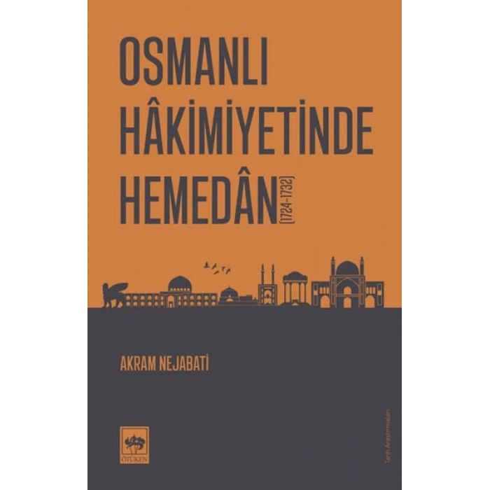 Osmanlı Hakimiyetinde Hemedan