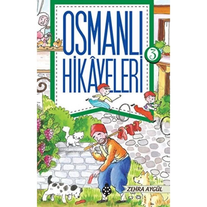 Osmanlı Hikayeleri 3