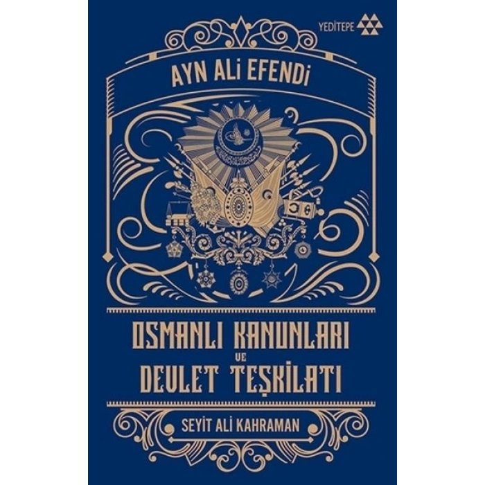 Osmanlı Kanunları ve Devlet Teşkilatı