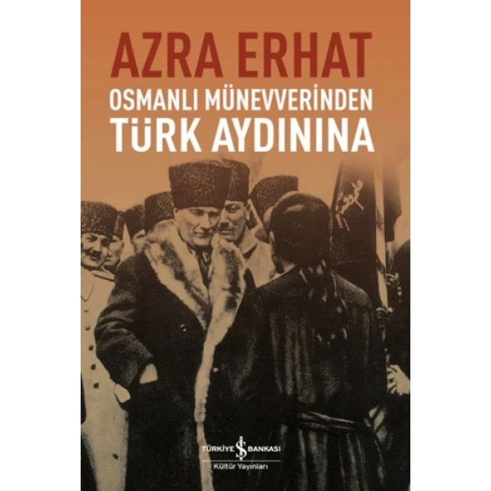 Osmanlı Münevverinden Türk Aydınına