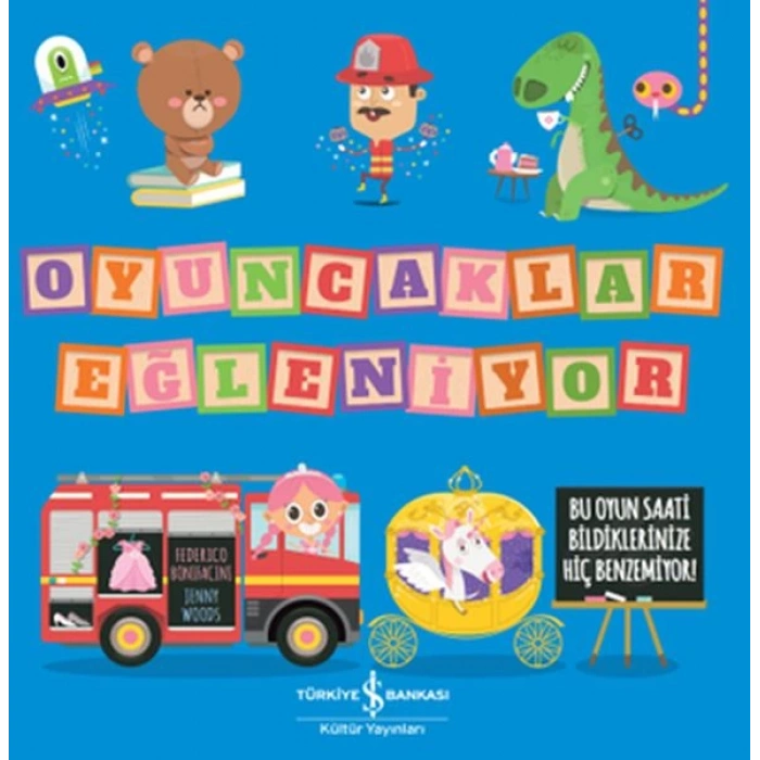 Oyuncaklar Eğleniyor