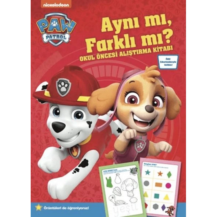 Paw Patrol - Aynı mı, Farklı mı? Okul Öncesi Alıştırma Kitabı