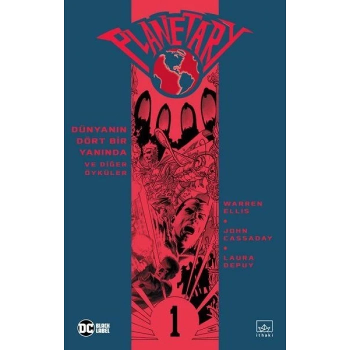 Planetary Cilt 1 - Dünyanın Dört Bir Yanında ve Diğer Öyküler