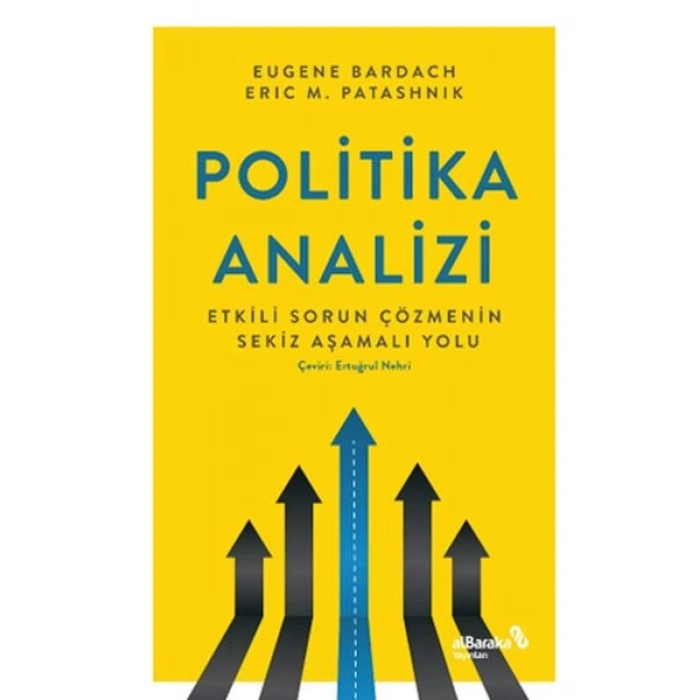 Politika Analizi: Etkili Sorun Çözmenin Sekiz Aşamalı Yolu