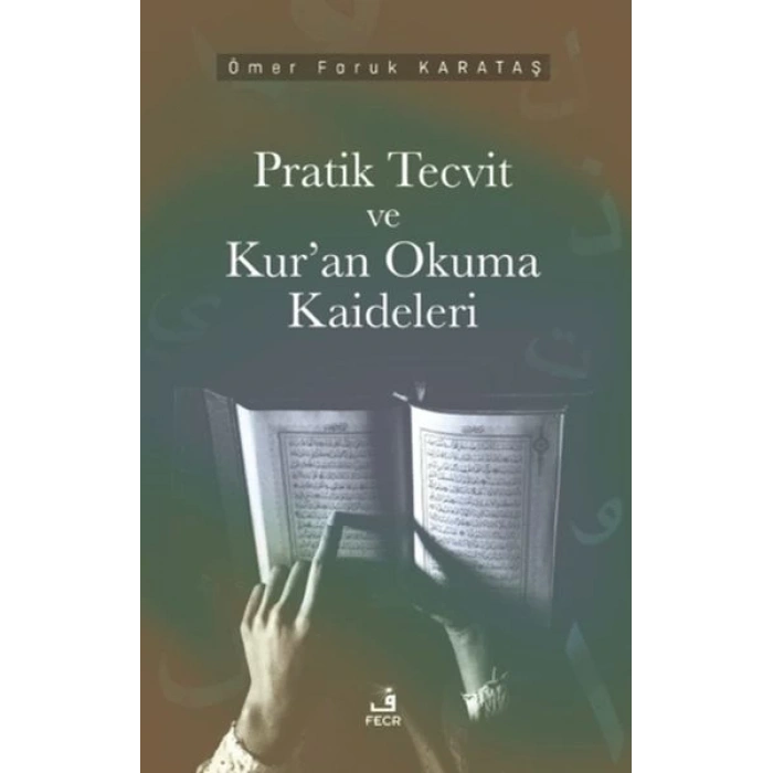 Pratik Tecvid ve Kur’an Okuma Kaideleri