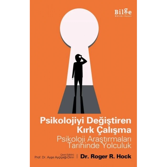 Psikolojiyi Değiştiren Kırk Çalışma - Psikoloji Araştırmaları Tarihinde Yolculuk