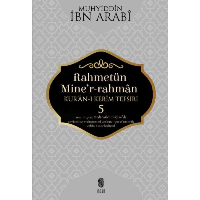 Rahmetün Miner-Rahman - (Kuran-ı Kerim Tefsiri 5)