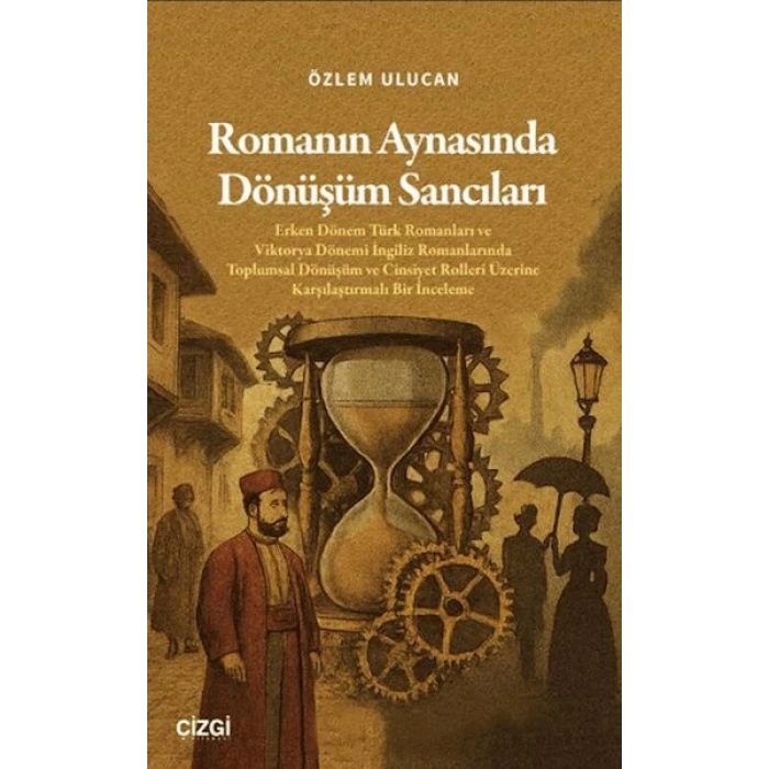 Romanın Aynasında Dönüşüm Sancıları