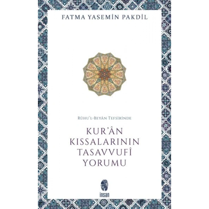 Rûhu’l-Beyân Tefsirinde Kur’ân Kıssalarının Tasavvufî Yorumu