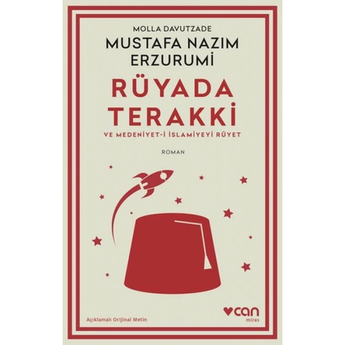Rüyada Terakki ve Medeniyet-i İslamiyeyi Rüyet (Açıklamalı Orijinal Metin)