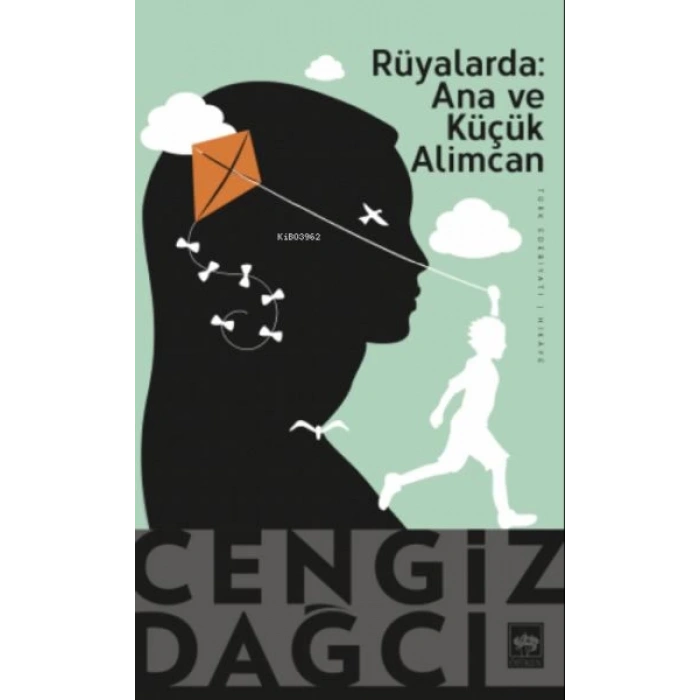 Rüyalarda Ana ve Küçük Alimcan (Bir Kırım Öyküsü)