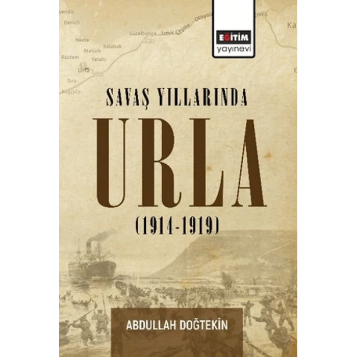 Savaş Yıllarında Urla (1914-1919)