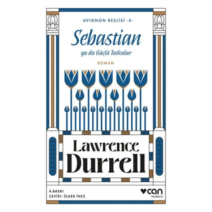 Sebastian ya da Güçlü Tutkular - Avignon Beşlisi 4