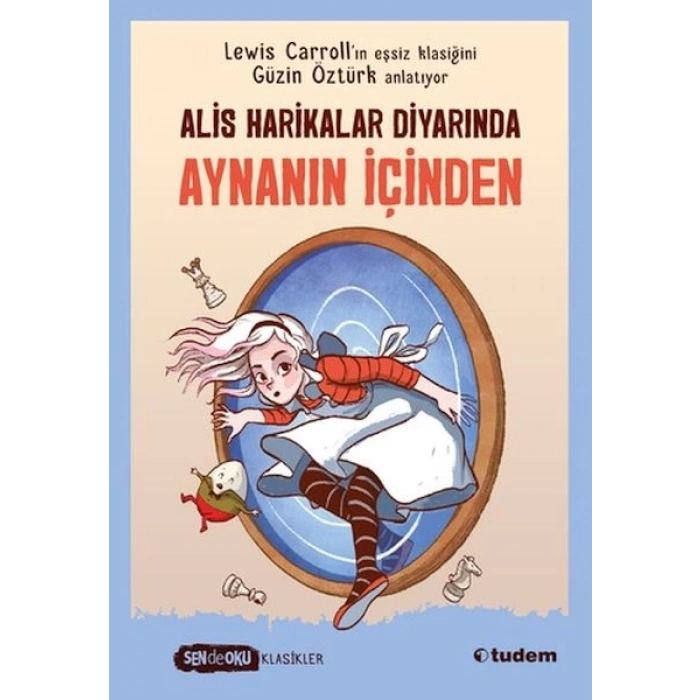 Sen De Oku Klasikler-  Alis Harikalar Diyarında Aynanın İçi