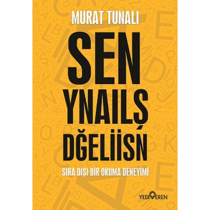 Sen Yanlış Değilsin