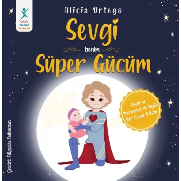 Sevgi Benim Süper Gücüm