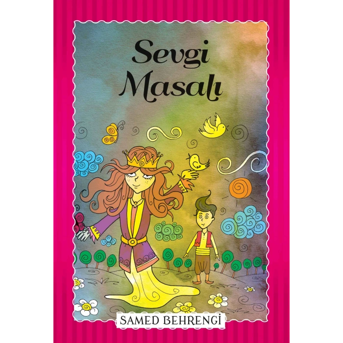 Sevgi Masalı - Samed Behrengi Serisi