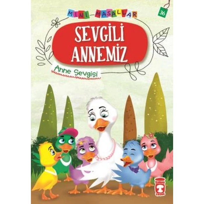 Sevgili Annemiz - Mini Masallar 4 (36)