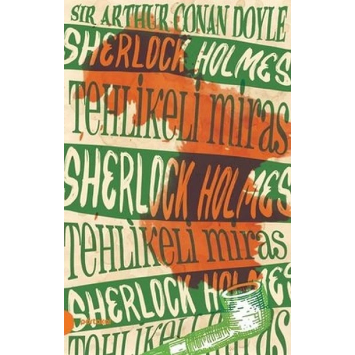 Sherlock Holmes 6 -Tehlikeli Miras