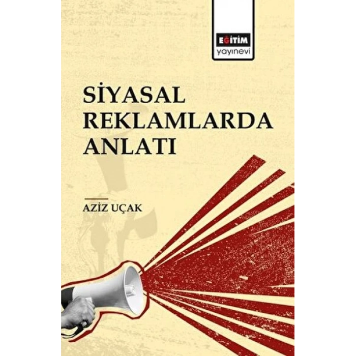 Siyasal Reklamlarda Anlatı