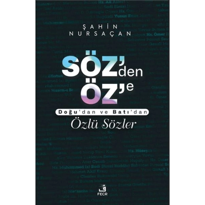 Söz’den Öz’e