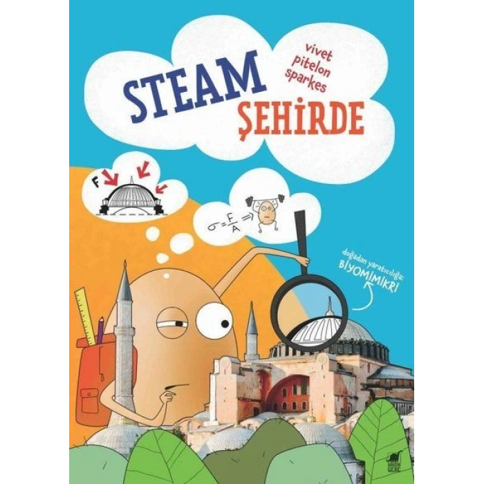 Steam Şehirde - Doğadan Yaratıcılığa-Biyomimikri