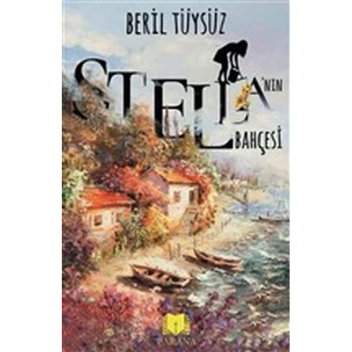 Stella’nın Bahçesi