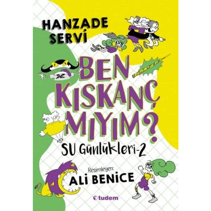 Su Günlükleri-2 Ben Kıskanç mıyım?