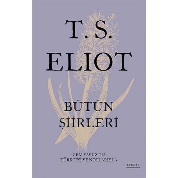 T. S. Eliot - Bütün Şiirleri