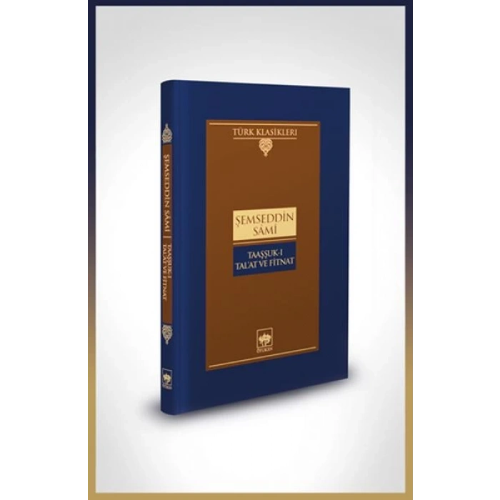 Taaşşuk-ı Talat ve Fitnat-Türk Klasikleri (Ciltli)