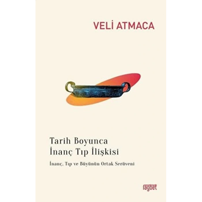 Tarih Boyunca İnanç Tıp İlişkisi