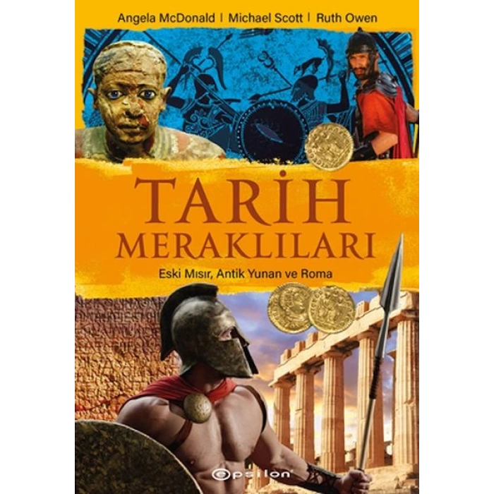 Tarih Meraklıları: Eski Mısır, Antik Yunan, Roma