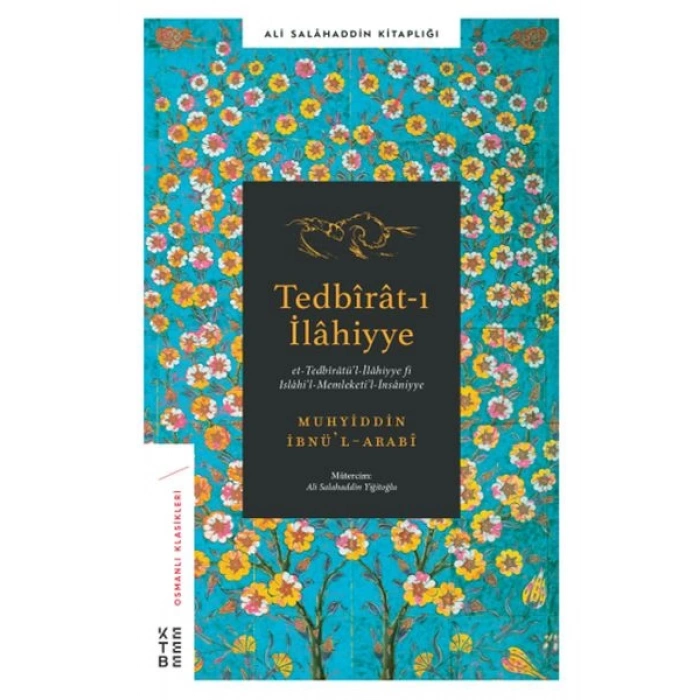 Tedbirat-ı İlahiyye - Et-Tedbiratül-İlahiyye Fi Islahil-Memletil-İnsaniyye