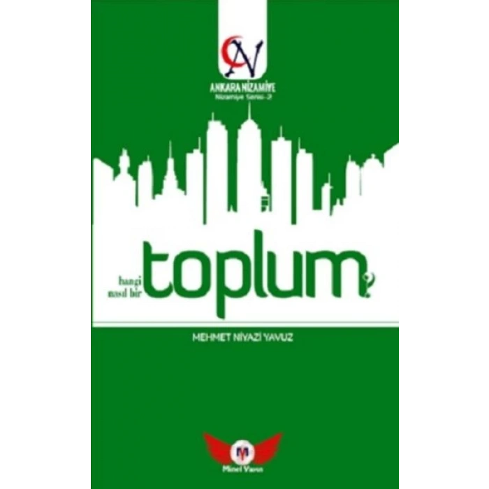 Toplum Hangi Toplum? Nasıl Bir Toplum? - Nizamiye Serisi 2