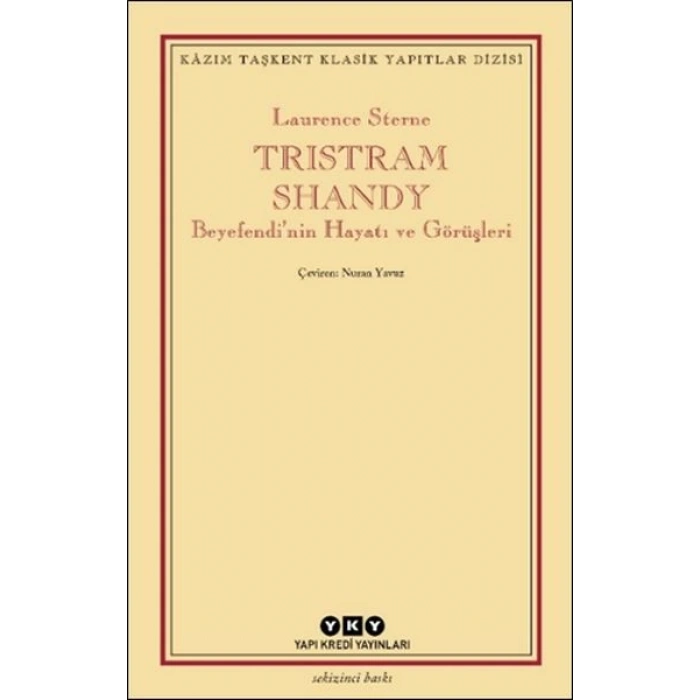 Tristram Shandy - Beyefendi’nin Hayatı ve Görüşleri