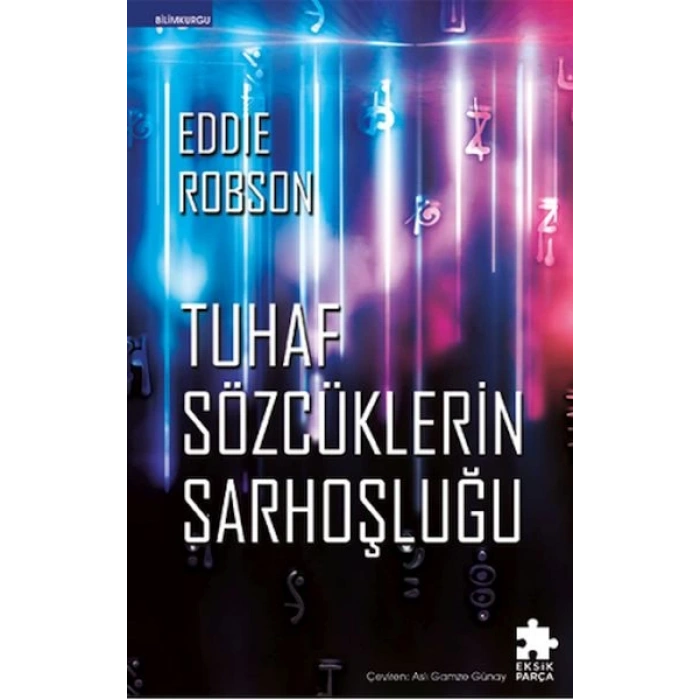 Tuhaf Sözcüklerin Sarhoşluğu