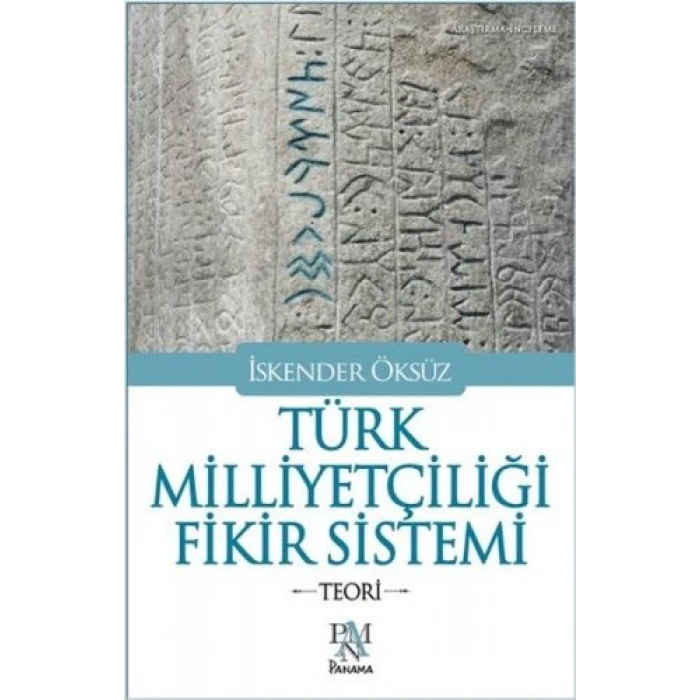 Türk Milliyetçiliği Fikir Sistemi - Teori