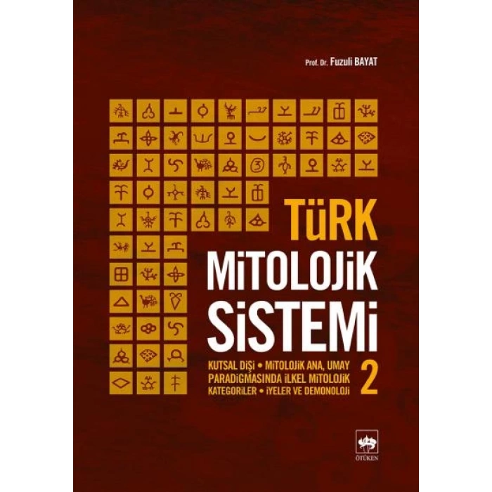Türk Mitolojik Sistemi - 2