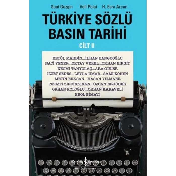 Türkiye Sözlü Basın Tarihi - Cilt 2