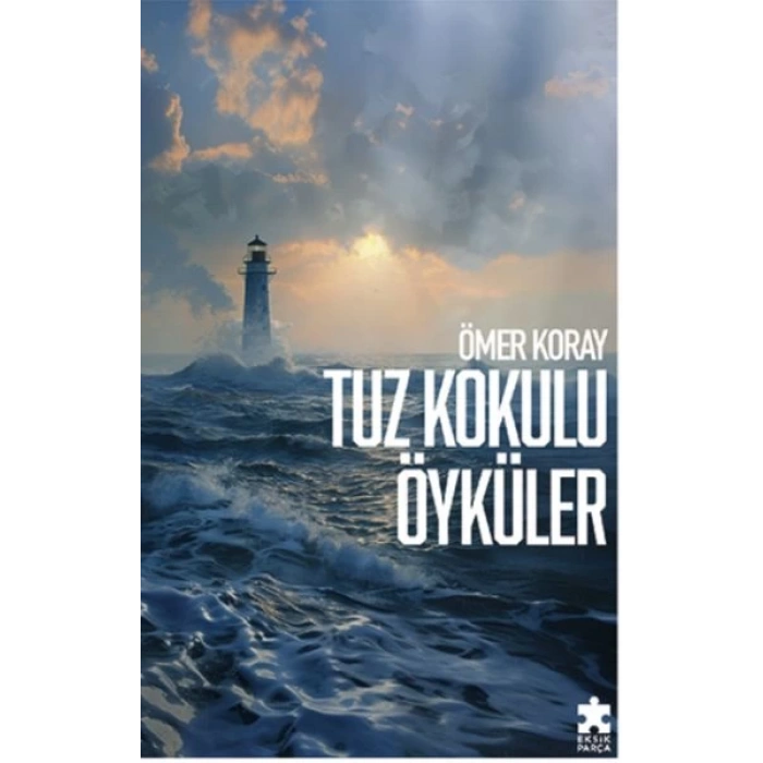Tuz Kokulu Öyküler